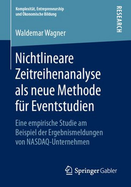 Bild vom Buchcover des Buches Nichtlineare Zeitreihenanalyse als neue Methode für Eventstudien (Wagner, 2018)